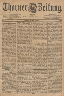 Thorner Zeitung : Begründet 1760. 1901, Nr. 18 (22 Januar) - Erstes Blatt