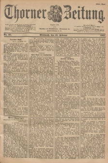 Thorner Zeitung : Begründet 1760. 1901, Nr. 37 (13 Februar) - Erstes Blatt