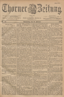 Thorner Zeitung : Begründet 1760. 1901, Nr. 44 (21 Februar) - Erstes Blatt