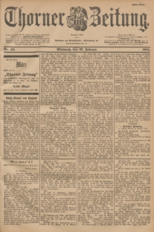 Thorner Zeitung : Begründet 1760. 1901, Nr. 49 (27 Februar) - Erstes Blatt