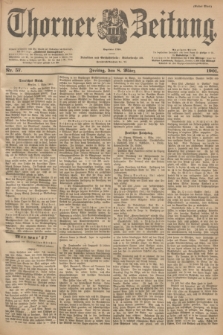 Thorner Zeitung : Begründet 1760. 1901, Nr. 57 (8 März) - Erstes Blatt
