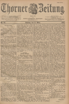 Thorner Zeitung : Begründet 1760. 1901, Nr. 65 (17 März) - Erstes Blatt