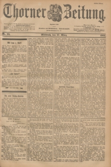 Thorner Zeitung : Begründet 1760. 1901, Nr. 73 (27 März) - Erstes Blatt