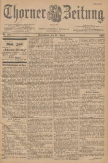 Thorner Zeitung : Begründet 1760. 1901, Nr. 98 (27 April) - Erstes Blatt + dod.