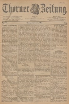 Thorner Zeitung : Begründet 1760. 1901, Nr. 104 (4 Mai) - Erstes Blatt