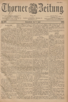 Thorner Zeitung : Begründet 1760. 1901, Nr. 132 (8 Juni) - Erstes Blatt