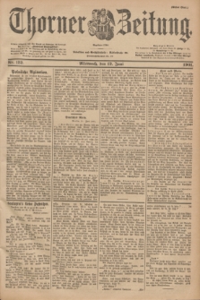 Thorner Zeitung : Begründet 1760. 1901, Nr. 135 (12 Juni) - Erstes Blatt