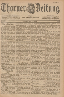 Thorner Zeitung : Begründet 1760. 1901, Nr. 140 (18 Juni) - Erstes Blatt