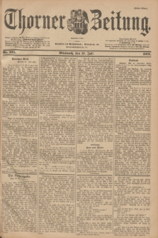 Thorner Zeitung : Begründet 1760. 1901, Nr. 165 (17 Juli) - Erstes Blatt