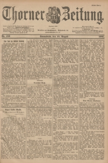 Thorner Zeitung : Begründet 1760. 1901, Nr. 186 (10 August) - Erstes Blatt