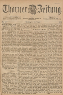 Thorner Zeitung : Begründet 1760. 1901, Nr. 188 (13 August) - Erstes Blatt