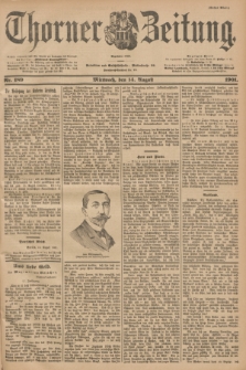 Thorner Zeitung : Begründet 1760. 1901, Nr. 189 (14 August) - Erstes Blatt