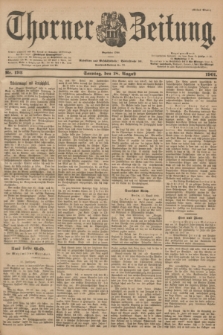 Thorner Zeitung : Begründet 1760. 1901, Nr. 193 (18 August) - Erstes Blatt