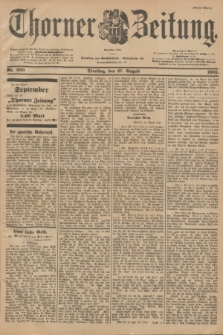 Thorner Zeitung : Begründet 1760. 1901, Nr. 200 (27 August) - Erstes Blatt