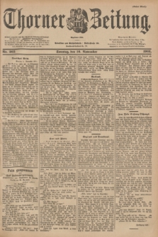 Thorner Zeitung : Begründet 1760. 1901, Nr. 265 (10 November) - Erstes Blatt