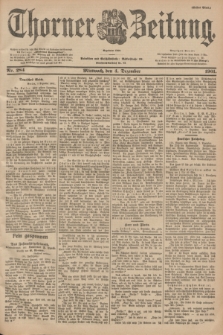Thorner Zeitung : Begründet 1760. 1901, Nr. 284 (4 Dezember) - Erstes Blatt