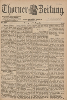 Thorner Zeitung : Begründet 1760. 1901, Nr. 300 (22 Dezember) - Erstes Blatt