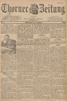 Thorner Zeitung : Begründet 1760. 1902, Nr. 6 (8 Januar) - Erstes Blatt