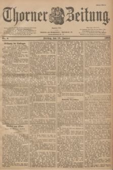 Thorner Zeitung : Begründet 1760. 1902, Nr. 8 (10 Januar) - Erstes Blatt