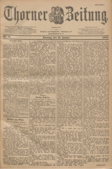 Thorner Zeitung : Begründet 1760. 1902, Nr. 10 (12 Januar) - Erstes Blatt