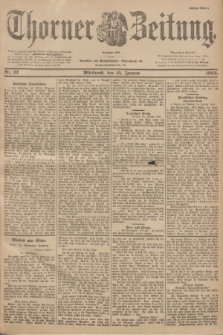 Thorner Zeitung : Begründet 1760. 1902, Nr. 12 (15 Januar) - Erstes Blatt