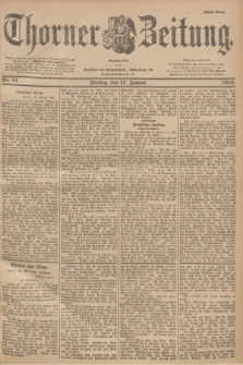 Thorner Zeitung : Begründet 1760. 1902, Nr. 14 (17 Januar) - Erstes Blatt