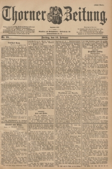 Thorner Zeitung : Begründet 1760. 1902, Nr. 38 (14 Februar) - Erstes Blatt