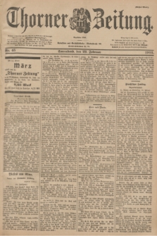 Thorner Zeitung : Begründet 1760. 1902, Nr. 45 (22 Februar) - Erstes Blatt