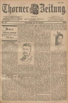 Thorner Zeitung : Begründet 1760. 1902, Nr. 49 (27 Februar) - Erstes Blatt