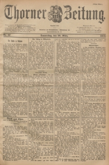 Thorner Zeitung : Begründet 1760. 1902, Nr. 67 (20 März) - Erstes Blatt