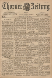 Thorner Zeitung : Begründet 1760. 1902, Nr. 72 (26 März) - Erstes Blatt