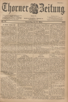 Thorner Zeitung : Begründet 1760. 1902, Nr. 73 (27 März) - Erstes Blatt