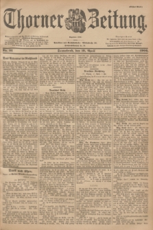 Thorner Zeitung : Begründet 1760. 1902, Nr. 91 (19 April) - Erstes Blatt