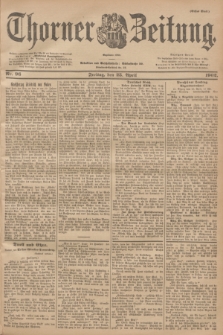 Thorner Zeitung : Begründet 1760. 1902, Nr. 96 (25 April) - Erstes Blatt