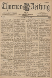 Thorner Zeitung : Begründet 1760. 1902, Nr. 120 (25 Mai) - Erstes Blatt
