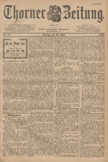 Thorner Zeitung : Begründet 1760. 1902, Nr. 124 (30 Mai) - Erstes Blatt