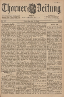 Thorner Zeitung : Begründet 1760. 1902, Nr. 135 (12 Juni) - Erstes Blatt