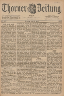 Thorner Zeitung : Begründet 1760. 1902, Nr. 138 (15 Juni) - Erstes Blatt
