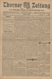 Thorner Zeitung : Ostdeutsche Zeitung und General-Anzeiger. 1905, Nr. 91 (16 April) - Erstes Blatt