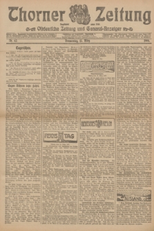 Thorner Zeitung : Ostdeutsche Zeitung und General-Anzeiger. 1906, Nr. 62 (15 März) + dod.