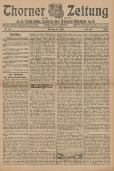 Thorner Zeitung : Ostdeutsche Zeitung und General-Anzeiger. 1906, Nr. 84 (10 April) - Erstes Blatt + dod.