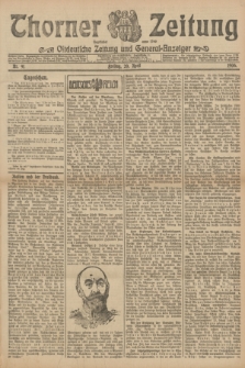 Thorner Zeitung : Ostdeutsche Zeitung und General-Anzeiger. 1906, Nr. 91 (20 April) + dod.