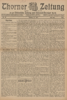 Thorner Zeitung : Ostdeutsche Zeitung und General-Anzeiger. 1906, Nr. 93 (22 April) - Erstes Blatt + dod.