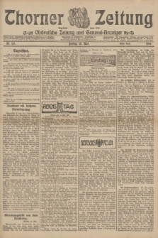 Thorner Zeitung : Ostdeutsche Zeitung und General-Anzeiger. 1906, Nr. 115 (18 Mai) - Erstes Blatt + dod.