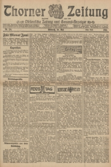Thorner Zeitung : Ostdeutsche Zeitung und General-Anzeiger. 1906, Nr. 124 (30 Mai) - Erstes Blatt + dod.