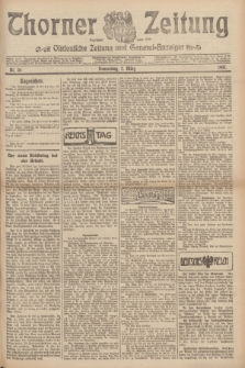 Thorner Zeitung : Ostdeutsche Zeitung und General-Anzeiger. 1907, Nr. 56 (7 Marz) + dodatek