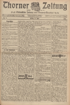 Thorner Zeitung : Ostdeutsche Zeitung und General-Anzeiger. 1907, Nr. 91 (19 April) + dod.