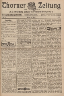 Thorner Zeitung : Ostdeutsche Zeitung und General-Anzeiger. 1907, Nr. 97 (26 April) + dod.