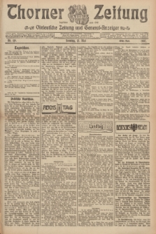 Thorner Zeitung : Ostdeutsche Zeitung und General-Anzeiger. 1907, Nr. 110 (12 Mai) - Erstes Blatt + dod.
