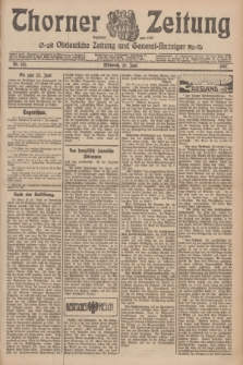 Thorner Zeitung : Ostdeutsche Zeitung und General-Anzeiger. 1907, Nr. 141 (19 Juni) + dod.